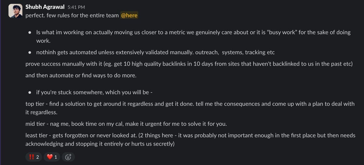 Slack screenshot of Shubh's message to his team listing three operating rules: metric-driven work over busy work, manual validation before automating, and three tiers for getting unstuck.